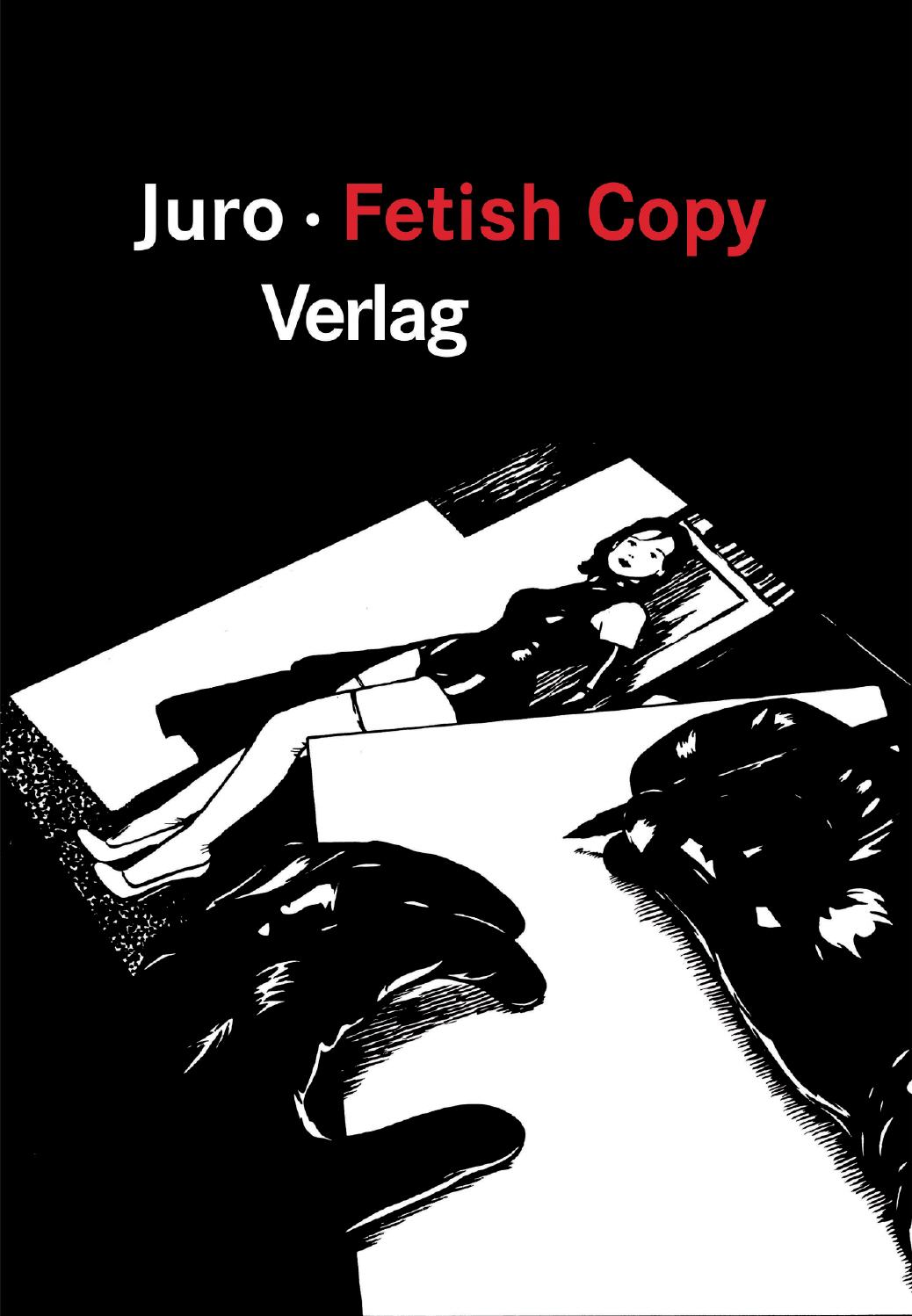 Juro · Fetish Copy Verlag